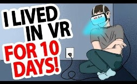 I Reject The Reality. I Prefer to Live in VR
